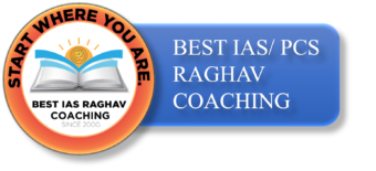 Best IAS/PCS Raghav Coaching